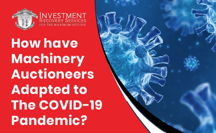 How have Machinery Auctioneers Adapted to the COVID-19 Pandemic?