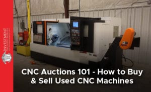 Prep Your CNC Machine for a Higher Sales Price 