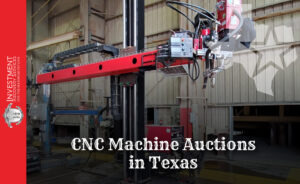 CNC Machine Auctions in Texas